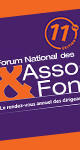 11e Forum National des Associations et Fondations 11e Forum National des Associations et Fondations